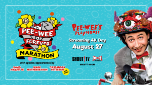 Pee-wee Forever: Shout! TV Pee-wee's Playhouse marathon