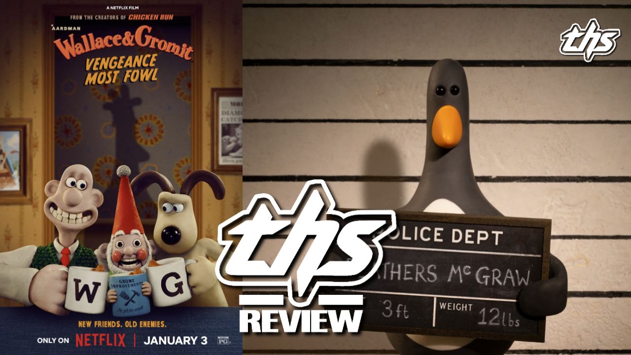 Wallace & Gromit: Vengeance Most Fowl review